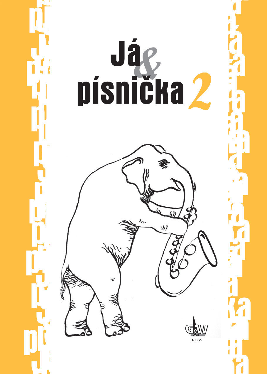 Literatură vocală G+W Já & písnička 2. díl Partituri
