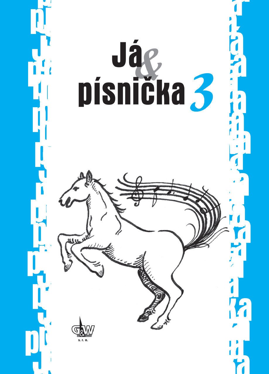 Literatur für Sänger G+W Já & písnička 3. díl Noten