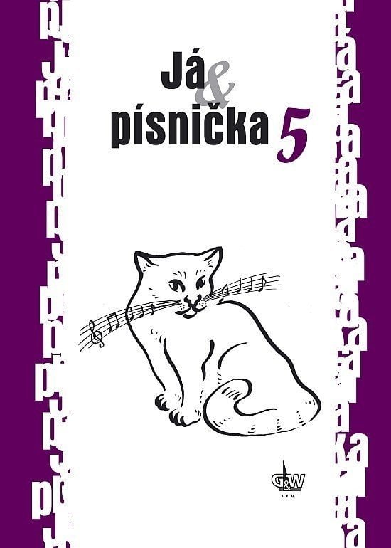 Вокална литература G+W Já & písnička 5. díl Нотна музика