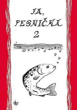 Solo vocal literature G+W Ja, pesnička 2. díl, slovenská - pro ZŠ Music Book - 1