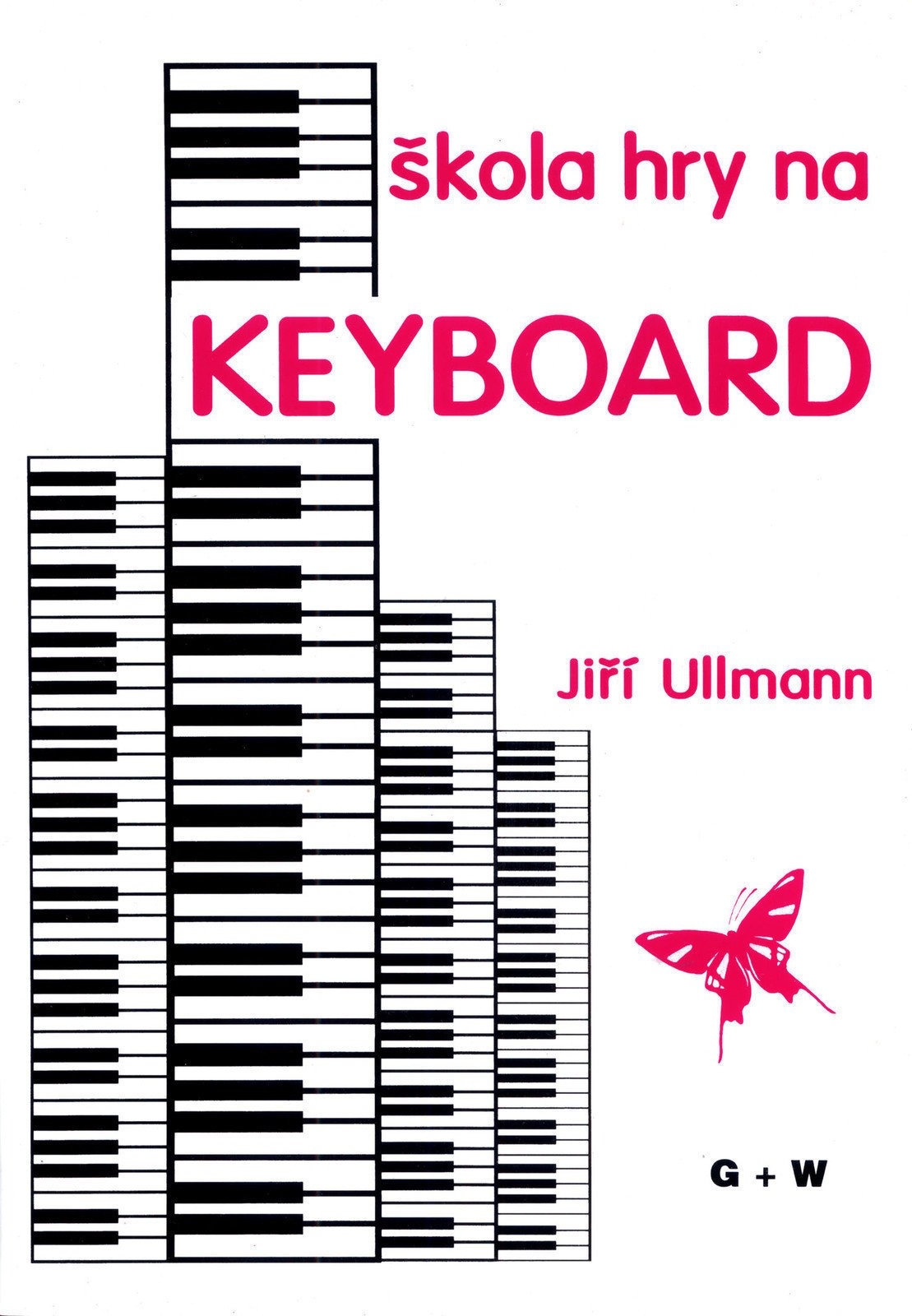 Solo vocal literature Jiří Ullmann Škola hry na keyboard Music Book