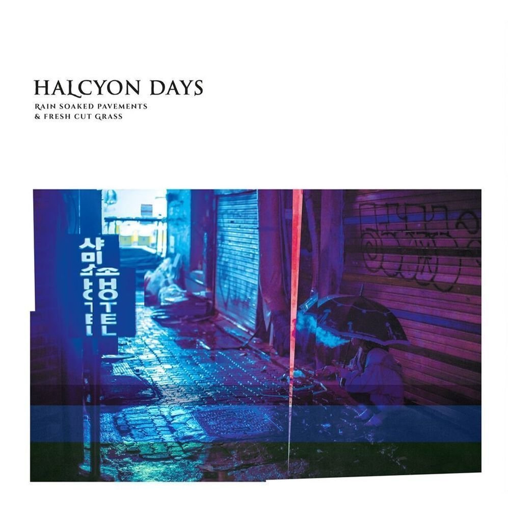 Vinylskiva Halcyon Days - Rain Soaked Pavements & Fresh Cut Grass (LP)