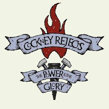 Disco de vinilo Cockney Rejects - The Power & The Glory (LP) - 1