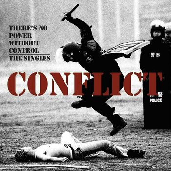 Disco de vinilo Conflict - There's No Power Without Control - The Singles (2 LP) - 1