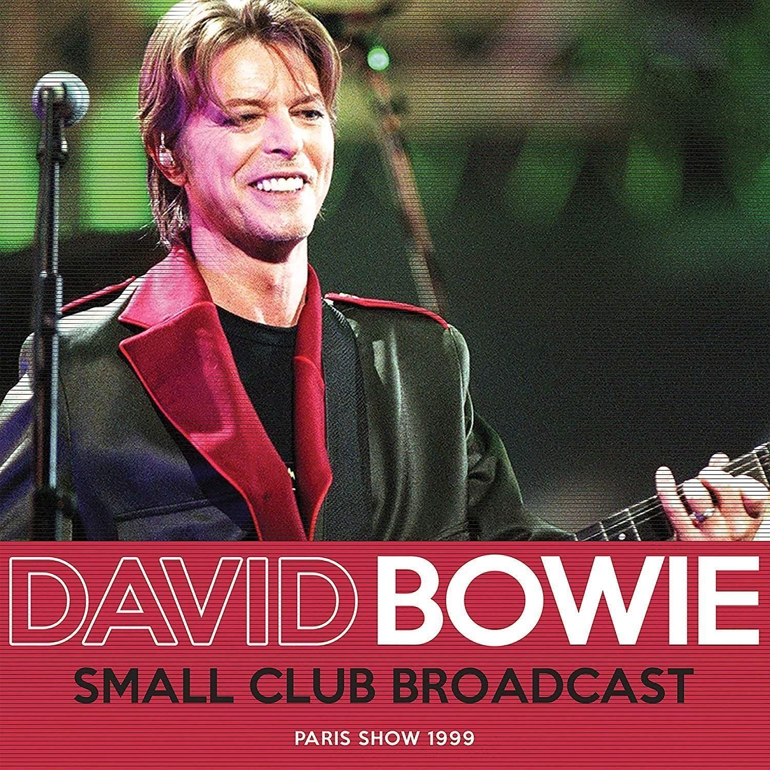 LP David Bowie - Small Club Broadcast: Paris Show 1999 (2 LP)