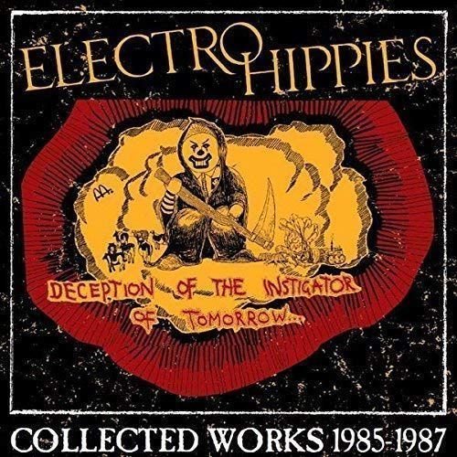 Vinyl Record Electro Hippies - Deception Of The Instigator Of Tomorrow: 1985-1987 (2 LP + CD)
