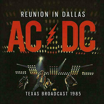 Vinyl Record AC/DC - Reunion In Dallas - Texas Broadcast 1985 (Limited Edition) (2 LP) - 1
