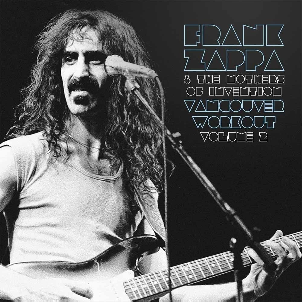Vinyylilevy Frank Zappa - Vancouver Workout (Canada 1975) Vol2 (Frank Zappa & The Mothers Of Invention) (2 LP)