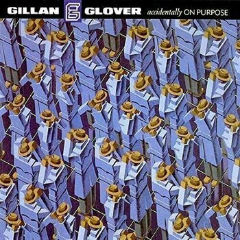 Vinyylilevy Gillan & Glover - Accidentally On Purpose (LP) - 1