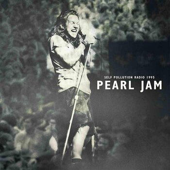 Vinyylilevy Pearl Jam - Self Pollution Radio 1995 (LP) - 1