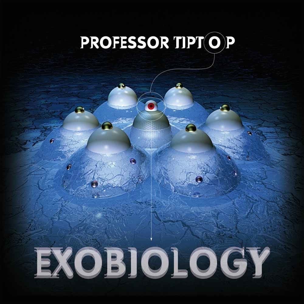 Disco in vinile Professor Tip Top - Exobiology (LP + CD)