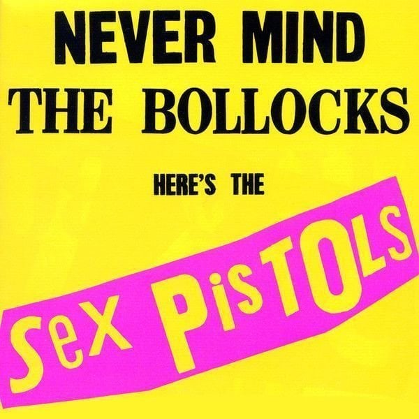 Vinylskiva Sex Pistols - Never Mind The Bollocks, Here's The Sex Pistols (LP)