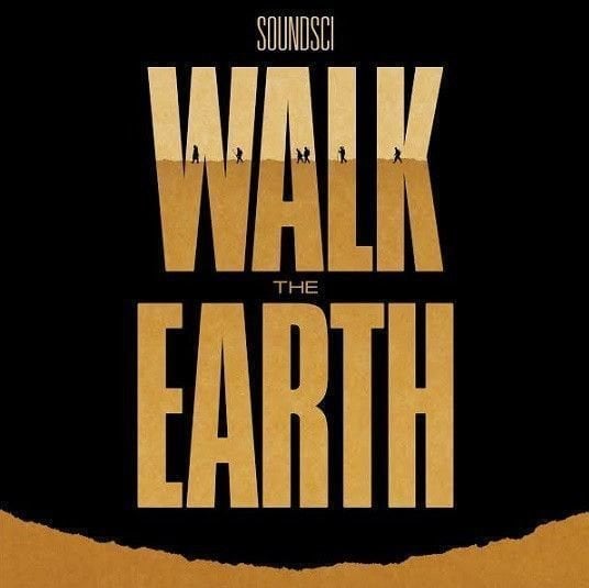 Disque vinyle Soundsci - Walk The Earth (LP)