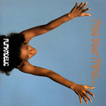 Δίσκος LP Funkadelic - Free Your Mind And Your Ass Will Follow (LP) - 1
