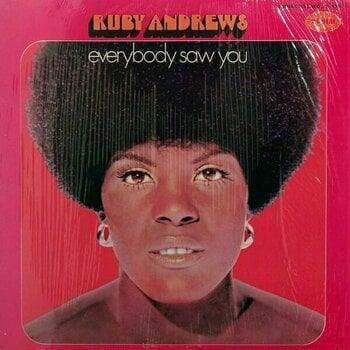 Vinyl Record Ruby Andrews - Everybody Saw You (LP) - 1
