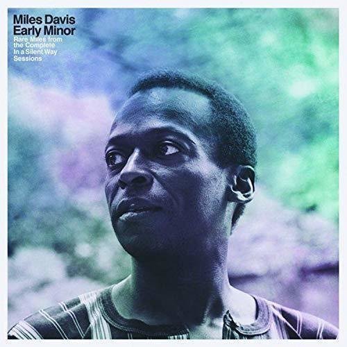 Disco de vinil Miles Davis Early Minor: Rare Miles From the Complete In a Silent Way Sessions (Vinyl LP)