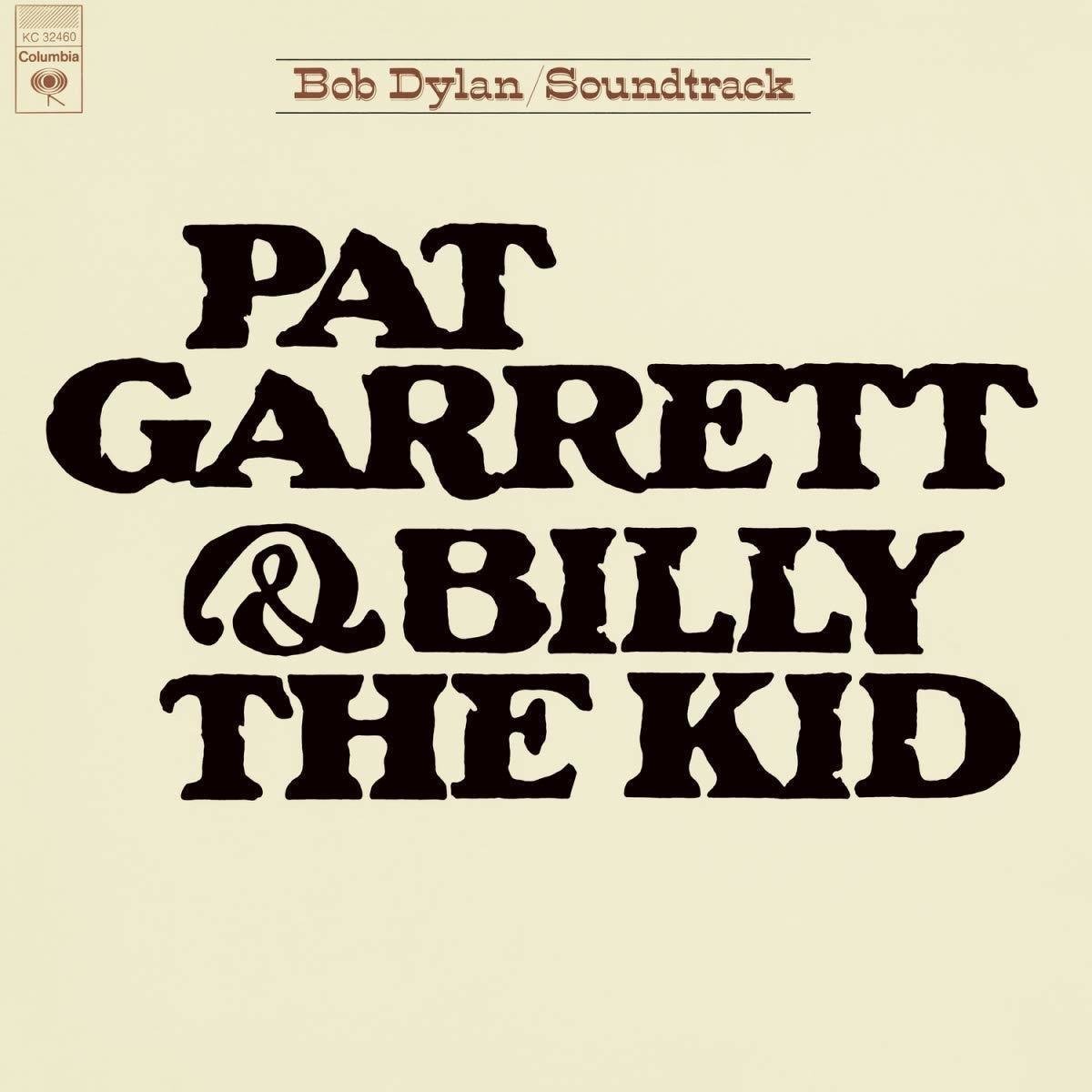 Vinylskiva Bob Dylan Pat Garrett & Billy the Kid (LP)
