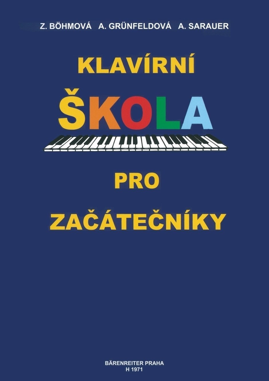 Bladmuziek piano's Böhmová-Grünfeldová-Sarauer Klavírní škola pro začatečníky Muziekblad