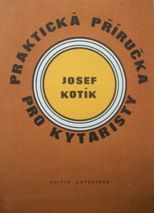 Music sheet for guitars and bass guitars Josef Kotík Praktická príručka pre gitaristov Music Book