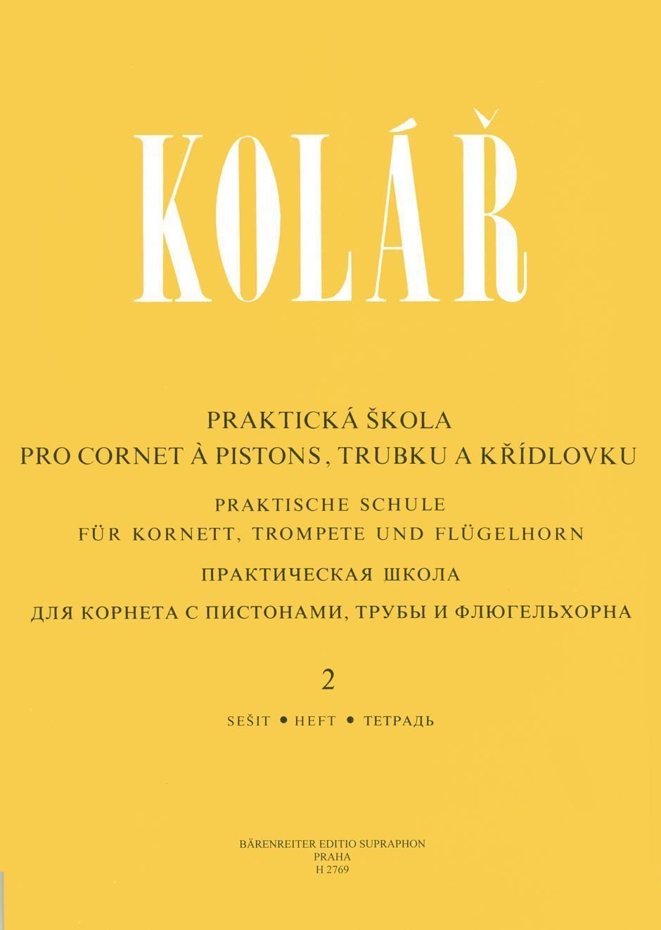 Notblad för blåsinstrument Jaroslav Kolář Praktická škola pro cornet á pistons, trubku a křídlovku 2 Musikbok