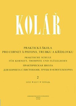Notblad för blåsinstrument Jaroslav Kolář Praktická škola pro cornet á pistons, trubku a křídlovku 2 Musikbok - 1