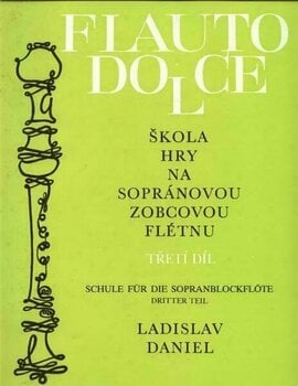 Bladmuziek voor blaasinstrumenten Ladislav Daniel Škola hry na sopránovou zobcovou flétnu 3 Muziekblad - 1