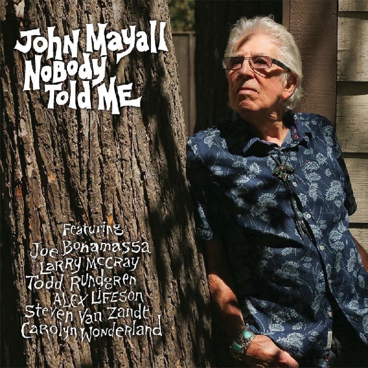 Vinylskiva John Mayall - Nobody Told Me (feat. Joe Bonamassa, Todd Rundgren, Alex Lifeson) (LP)