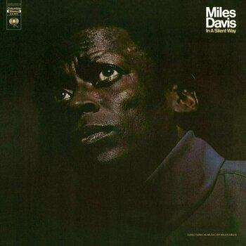 Vinyylilevy Miles Davis - In a Silent Way (LP) - 1