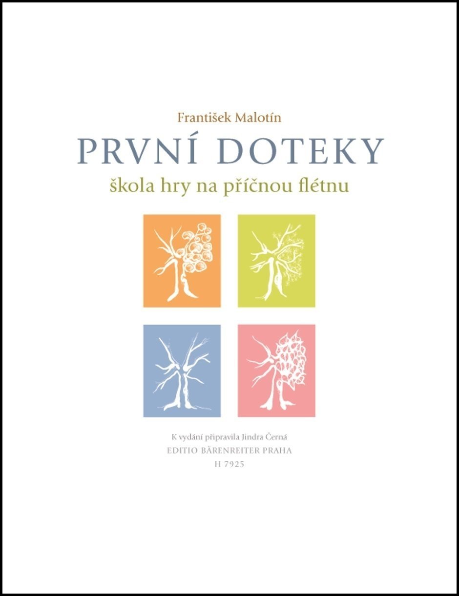 Music sheet for wind instruments František Malotín První doteky - Škola hry na příčnou flétnu Music Book