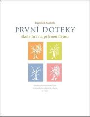 Notes František Malotín První doteky - Škola hry na příčnou flétnu Notes