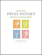 František Malotín První doteky - Škola hry na příčnou flétnu Notas (Como novo)