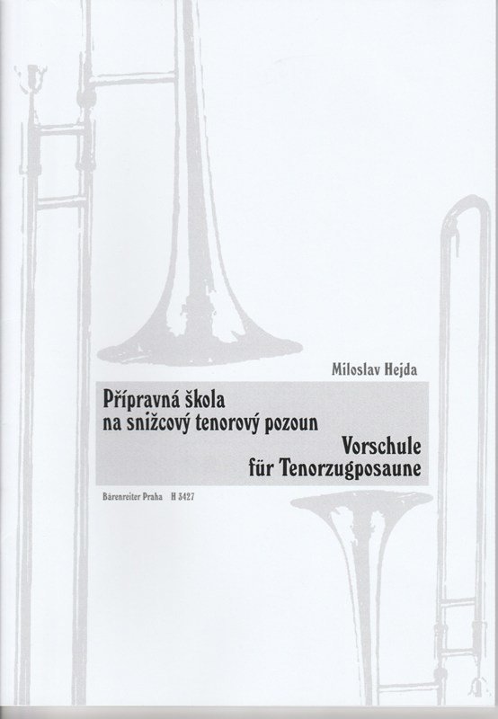 Notblad för blåsinstrument Miloslav Hejda Přípravná škola na snižcový tenorový pozoun Musikbok
