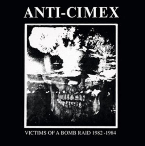 Vinylskiva Anti Cimex - Victims Of A Bomb Raid: 1982-1984 (LP)