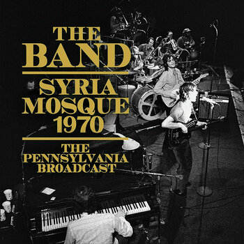 Vinyl Record The Band - Syria Mosque 1970 (2 LP) - 1
