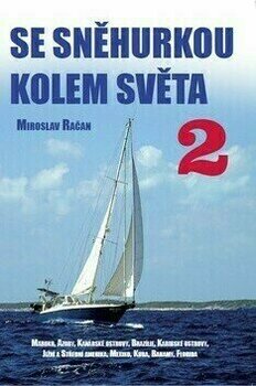 Livre de voile Miroslav Račan Se Sněhurkou kolem světa 2 Livre de voile - 1