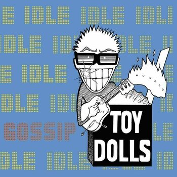LP The Toy Dolls - Idle Gossip (2 LP) - 1