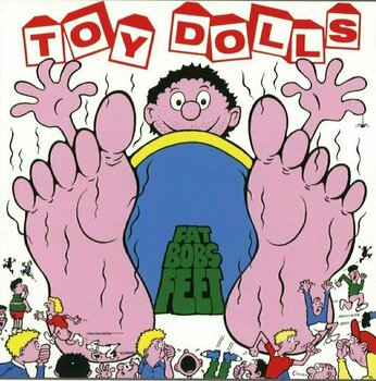 Vinylskiva The Toy Dolls - Fat Bobs Feet (LP) - 1