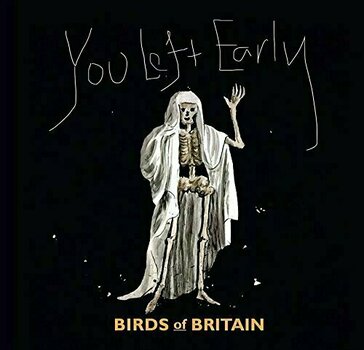 Vinylskiva Birds Of Britain - You Left Early (LP) - 1