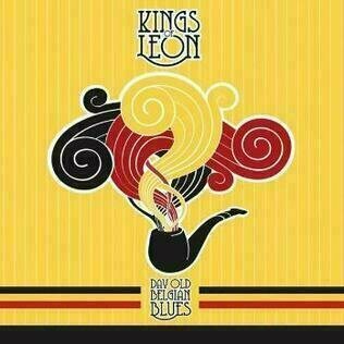 Грамофонна плоча Kings of Leon Day Old Belgian Blues (LP) - 1