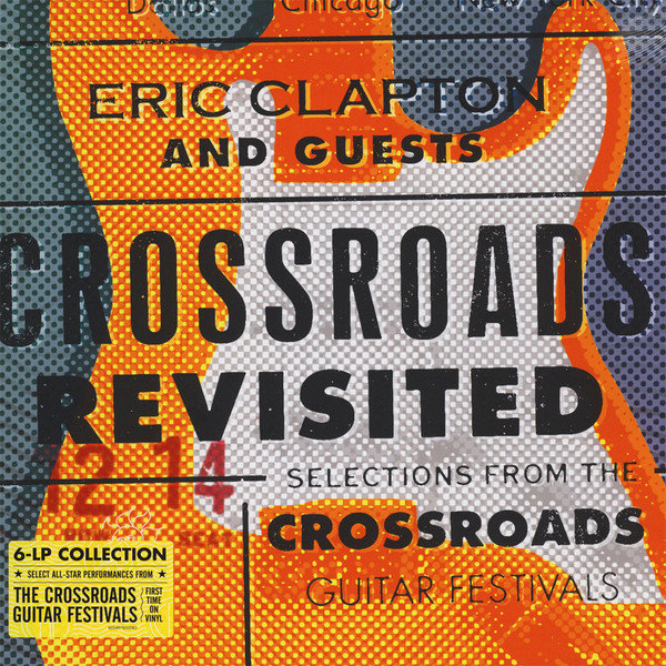 Disque vinyle Eric Clapton - Crossroads Revisited: Selections From The Guitar Festival (6 LP)