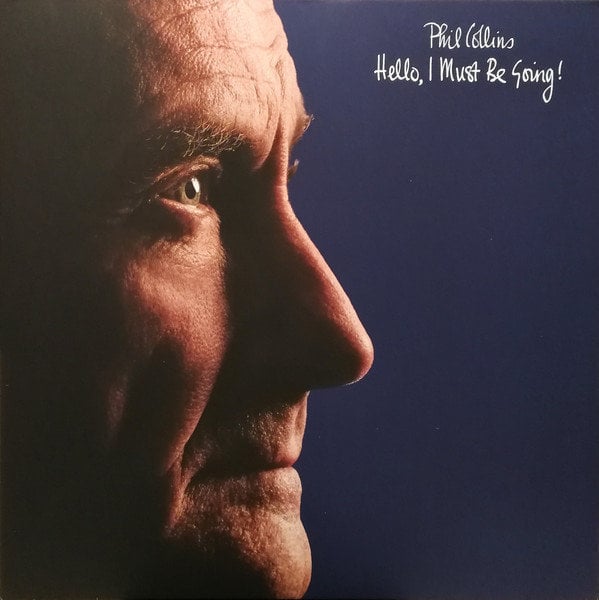Vinylplade Phil Collins - Hello, I Must Be Going! (LP)