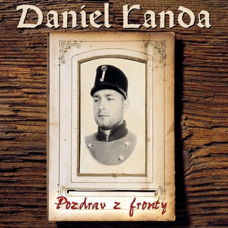 Vinyylilevy Daniel Landa - Pozdrav Z Fronty (LP)
