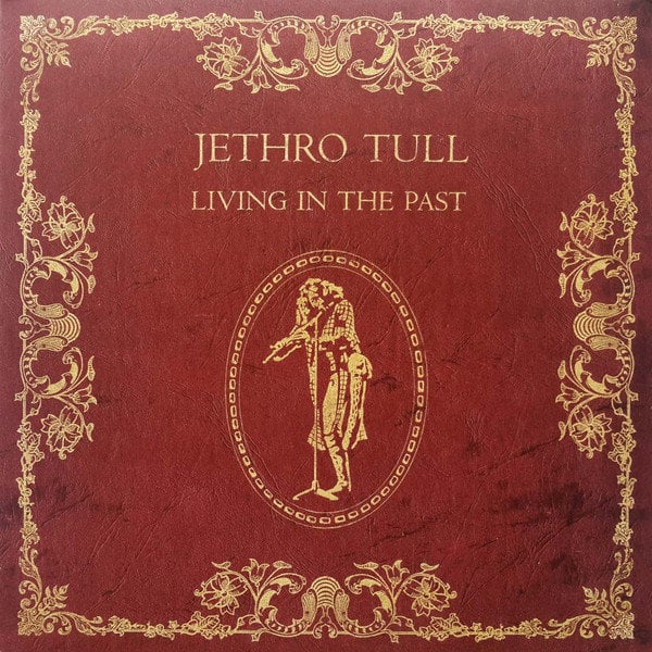 Vinyl Record Jethro Tull - Living In The Past (LP)