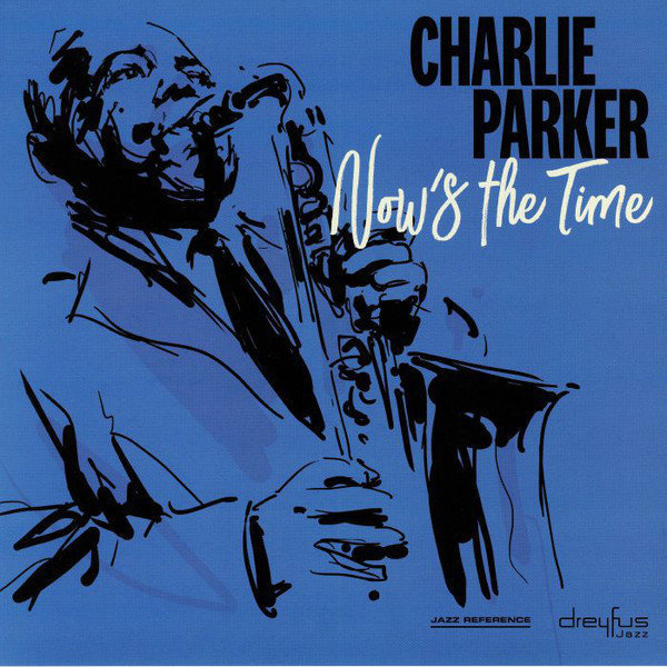 Disco de vinil Charlie Parker - Now'S The Time (LP)
