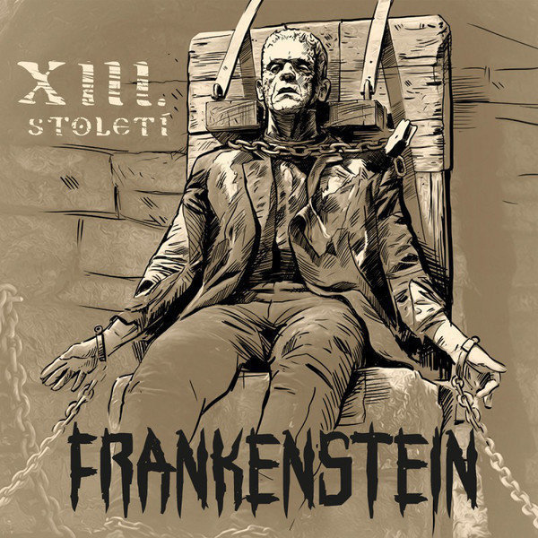 Vinylplade XIII. stoleti - Frankenstein (LP)