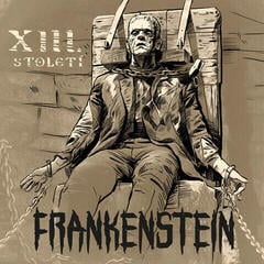Vinüülplaat XIII. stoleti - Frankenstein (LP)