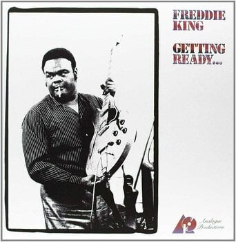 Disco de vinilo Freddie King - Getting Ready... (LP) - 1