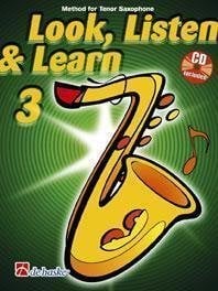 Hal Leonard Look, Listen & Learn 3 Tenor Saxophone Partituri