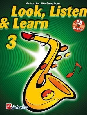 Bladmuziek voor blaasinstrumenten Hal Leonard Look, Listen & Learn 3 Alto Saxophone