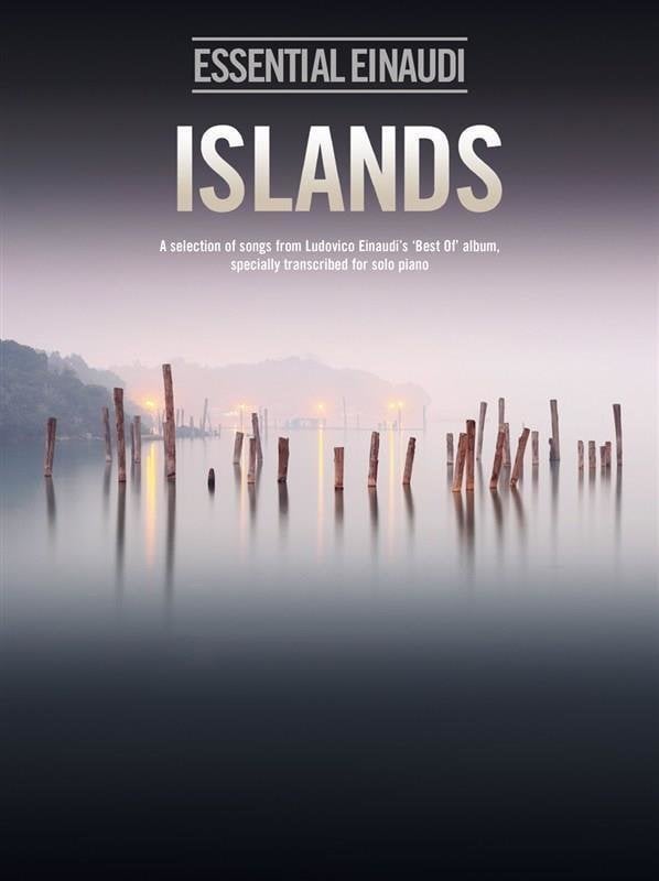 Bladmuziek piano's Ludovico Einaudi Islands ( Essential Einaudi ) Piano Muziekblad